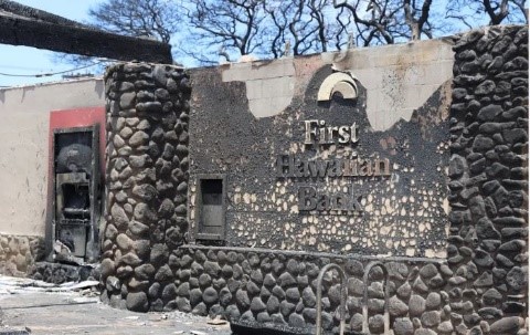 First Hawaiian Bank after the Maui Fires